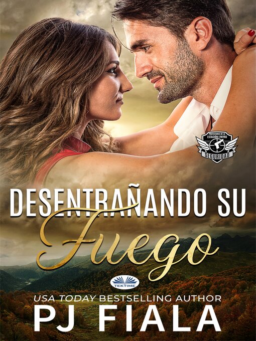 Title details for Desentrañando Su Fuego by P. J. Fiala - Wait list